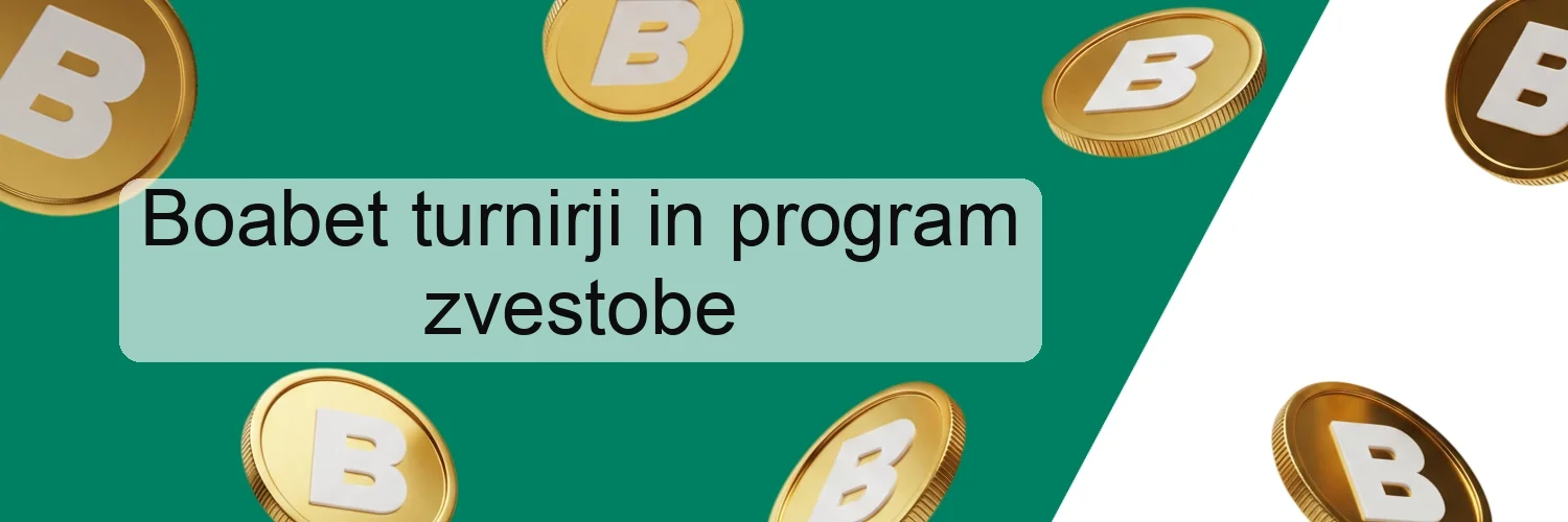 Boabet turnirji in program zvestobe